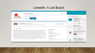 LinkedIn: A Job Board
 