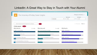 LinkedIn: A Great Way to Stay in Touch with Your Alumni
 