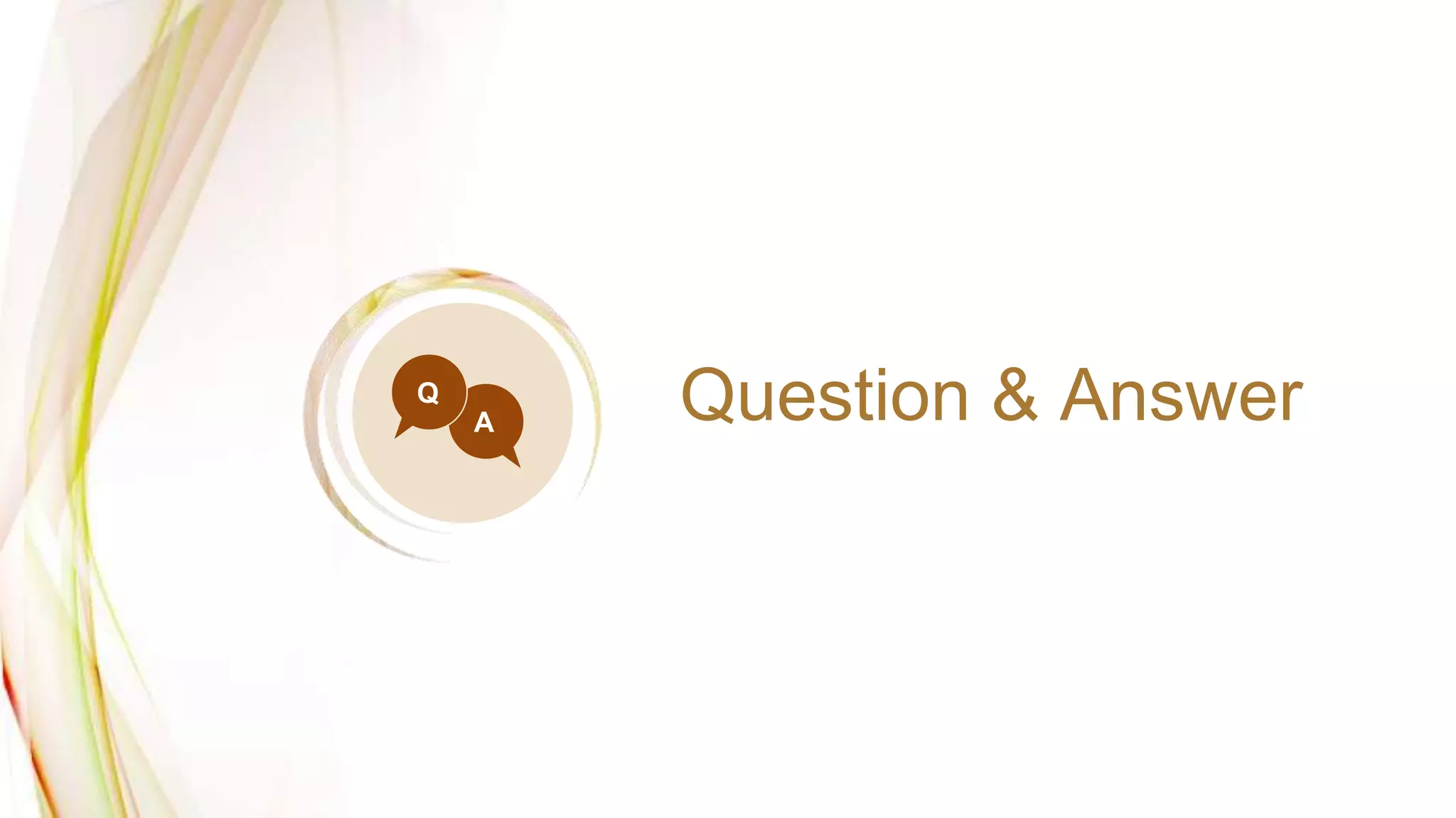 Question & AnswerA
Q
 