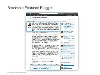 Become a Featured Blogger!

©2013 LinkedIn Corporation. All Rights Reserved.

 