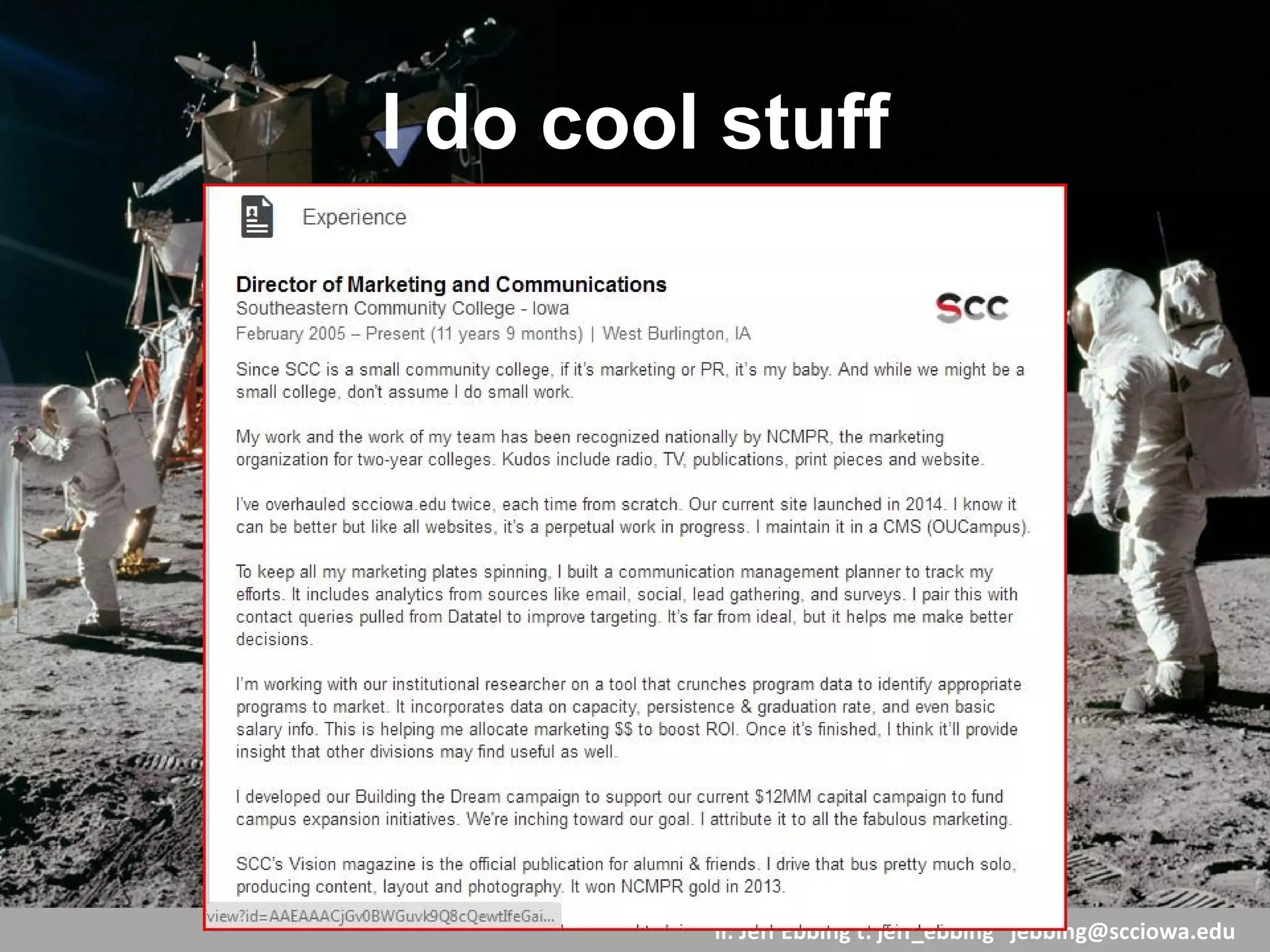 li: Jeff Ebbing t: jeff_ebbing jeffebbing101@gmail.com
Add your stuff
Show your amazing
contributions to the amazing
world of amazingness.
Projects, blogs, websites…
 