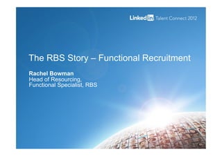 LinkedIn Talent Connect Europe 2012: Moving to a Direct Sourcing 