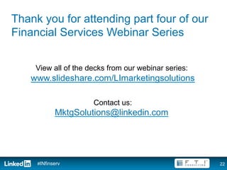 Thank you for attending part four of our
Financial Services Webinar Series


    View all of the decks from our webinar se...