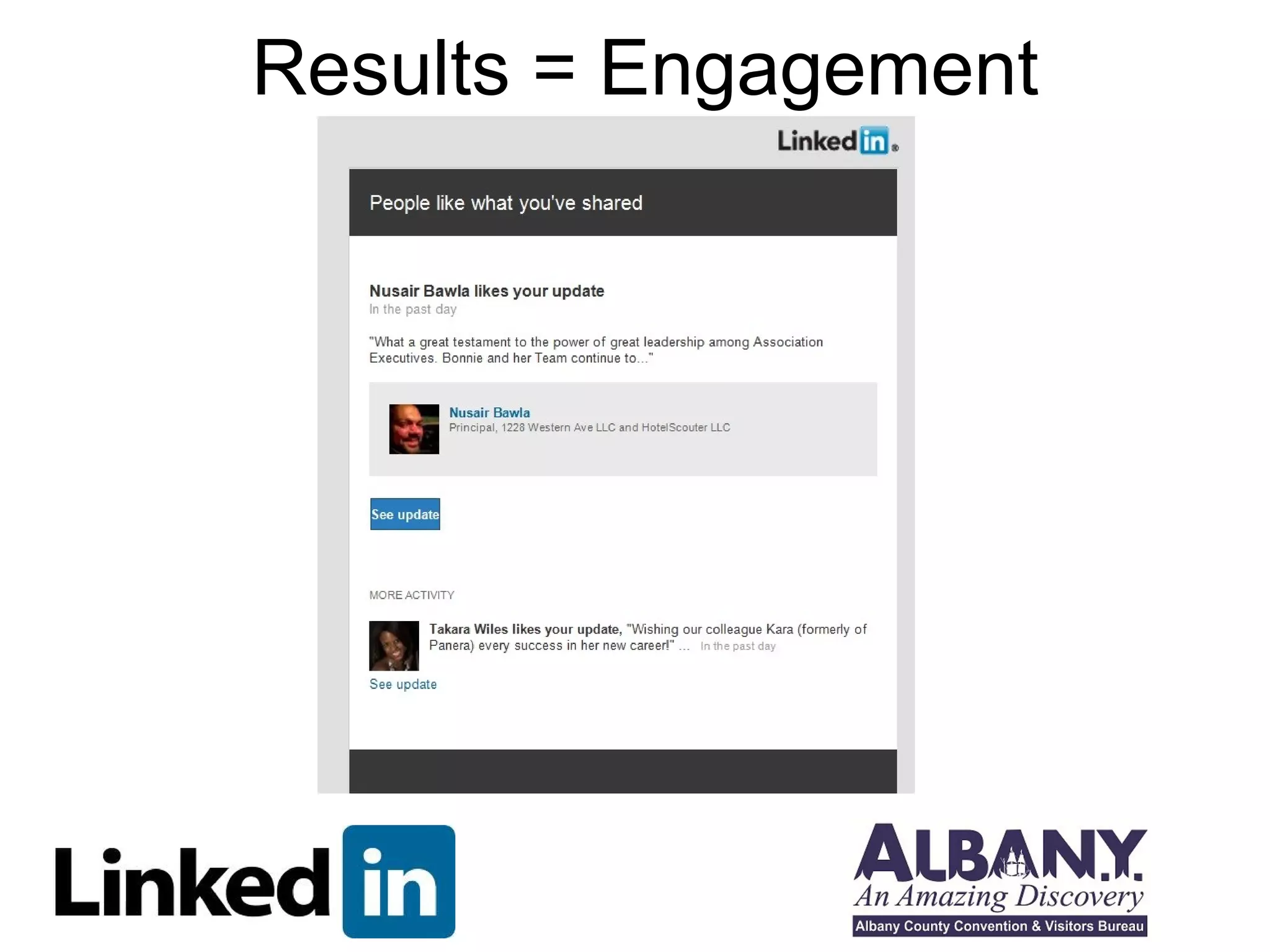 Results = Engagement
 