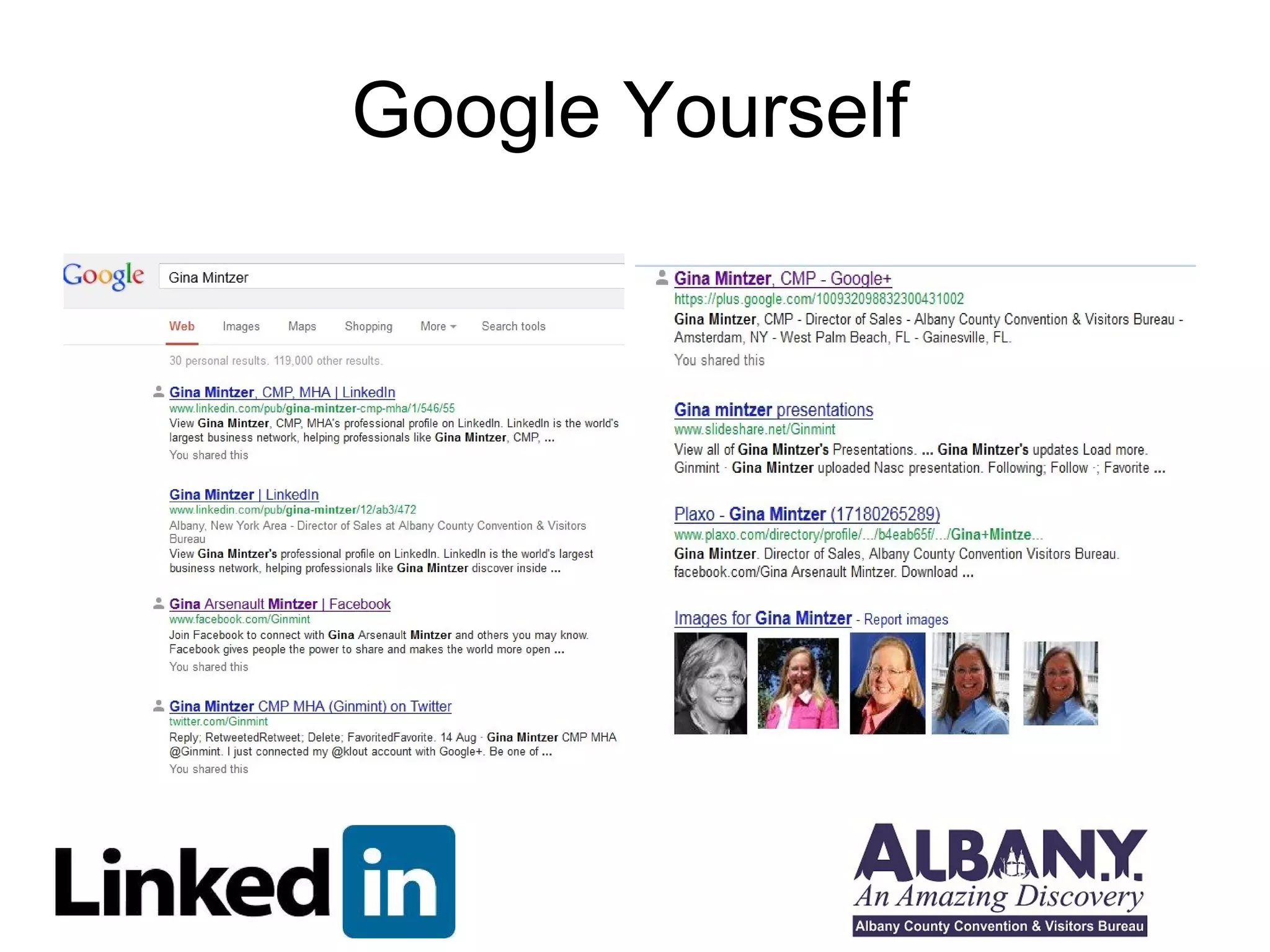 Google Yourself
 