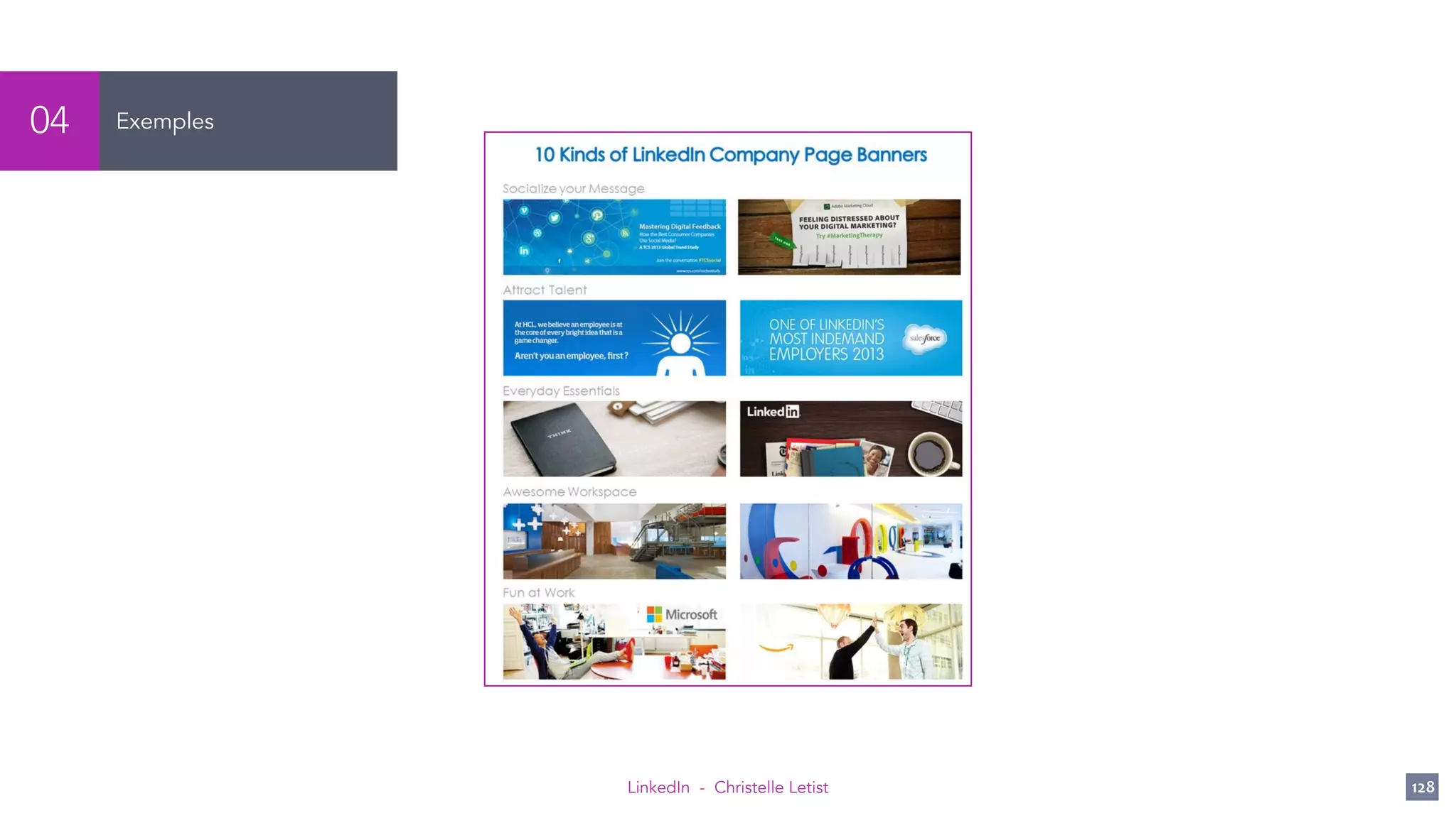 LinkedIn - Christelle Letist 128
Exemples04
 