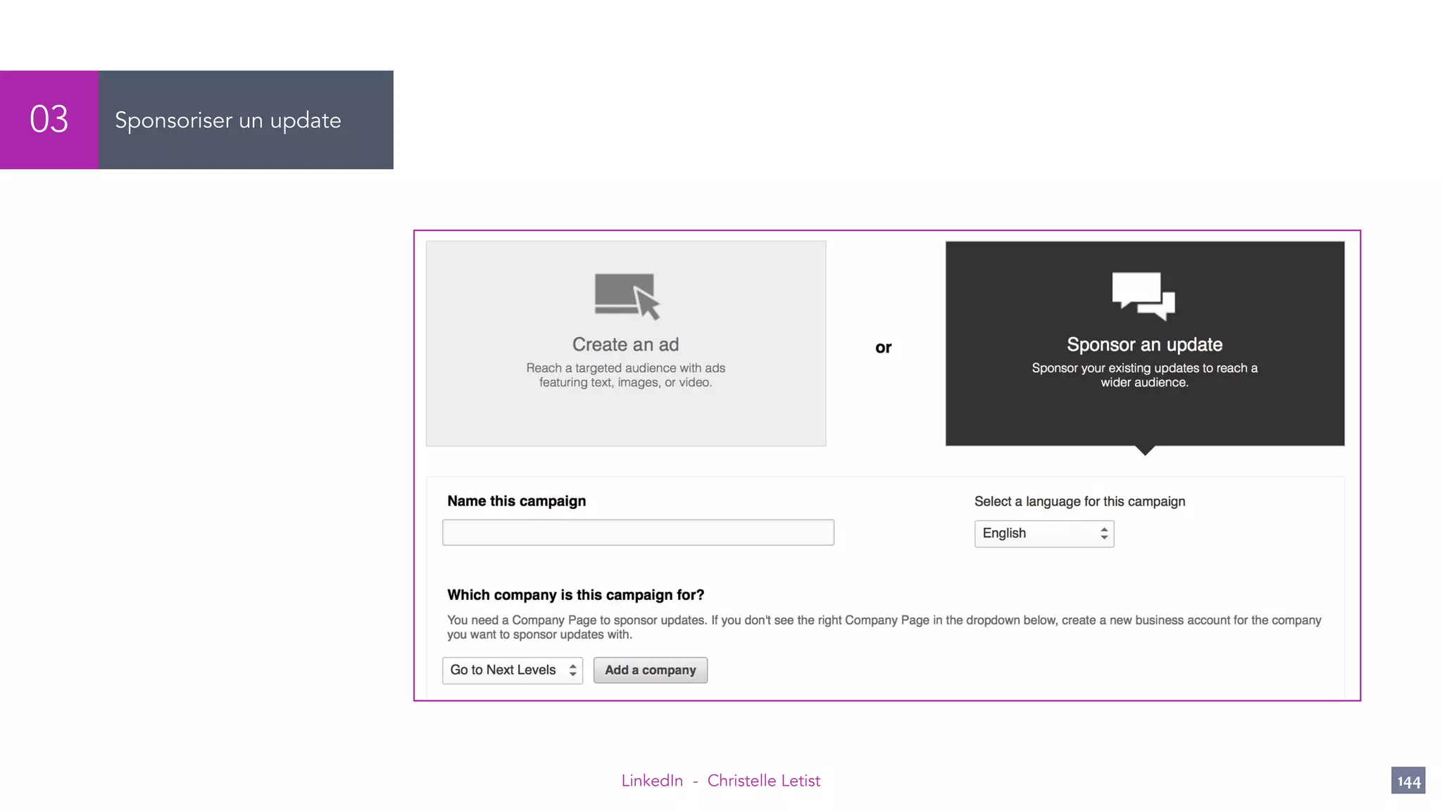 LinkedIn - Christelle Letist 144
Sponsoriser un update03
 