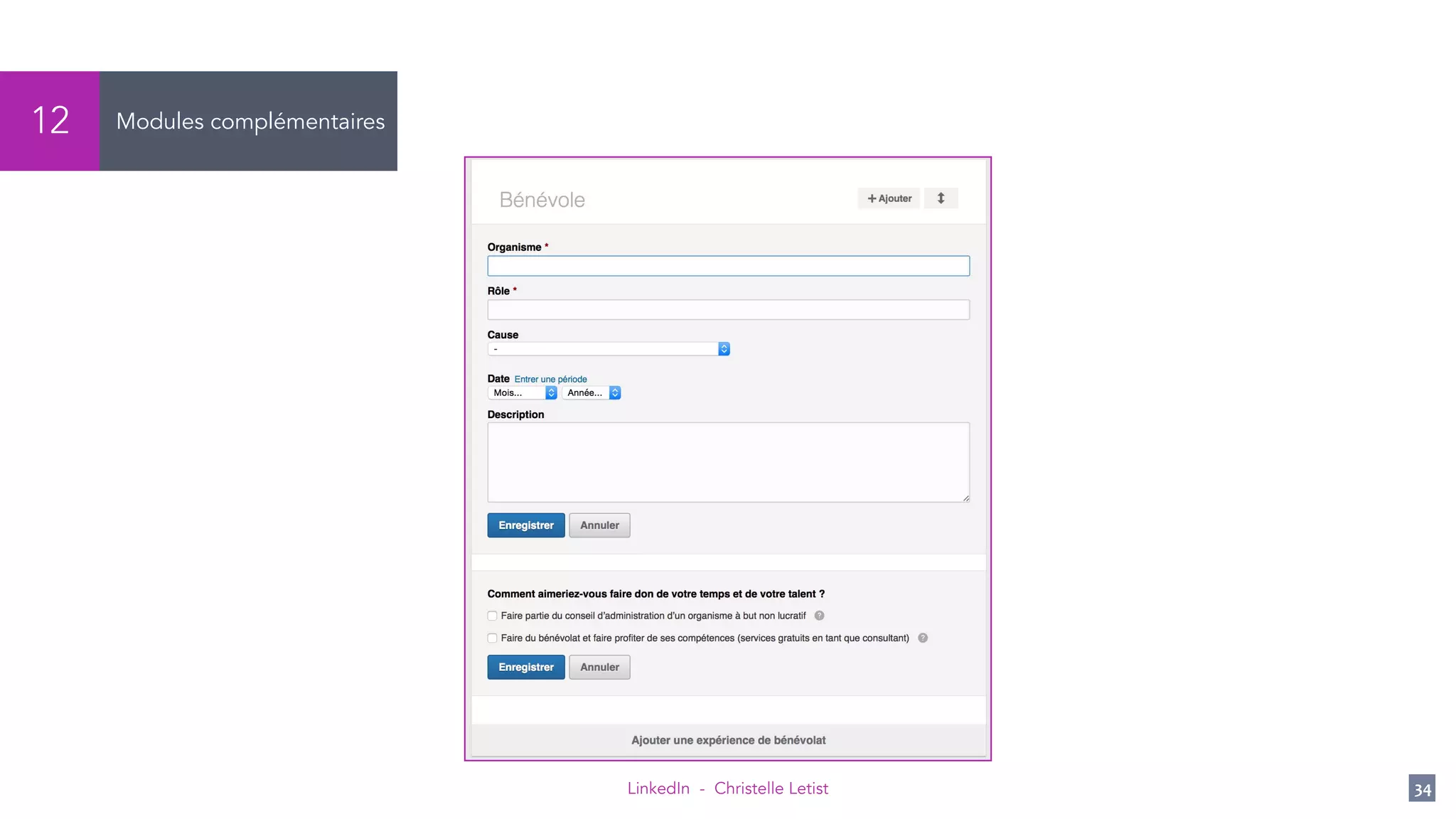 LinkedIn - Christelle Letist 34
Modules complémentaires12
 