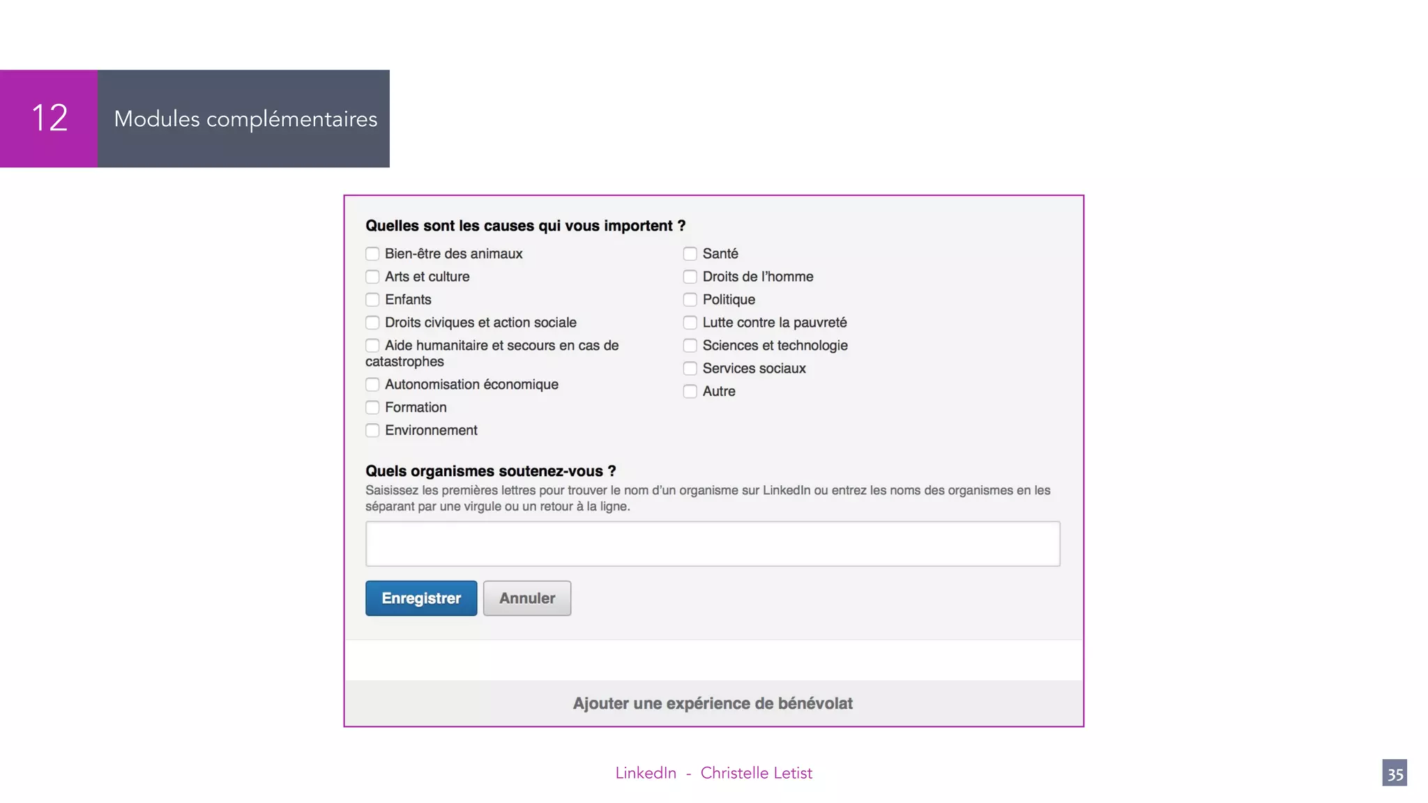 LinkedIn - Christelle Letist 35
Modules complémentaires12
 