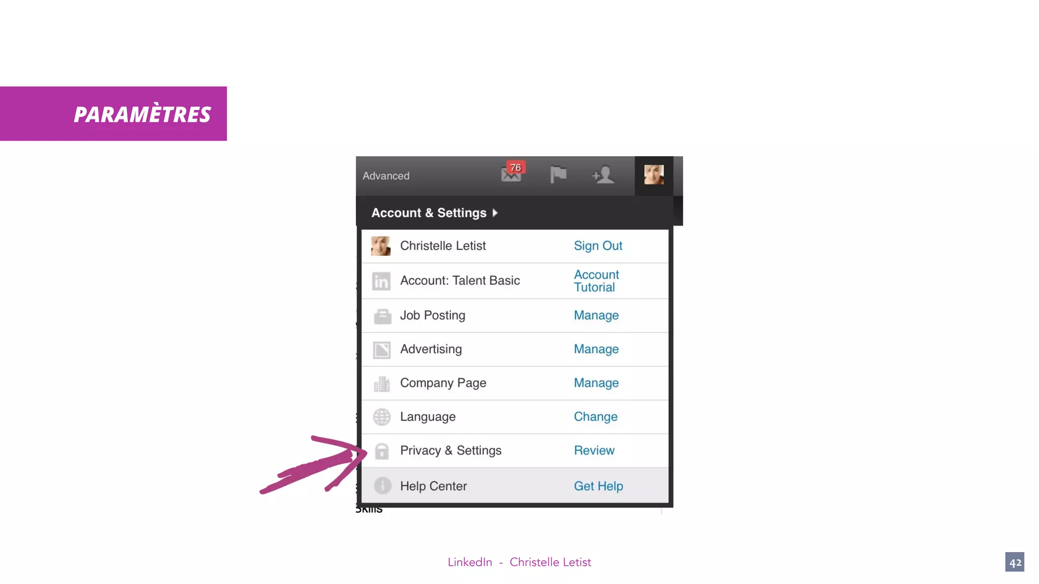 LinkedIn - Christelle Letist 42
PARAMÈTRES
 