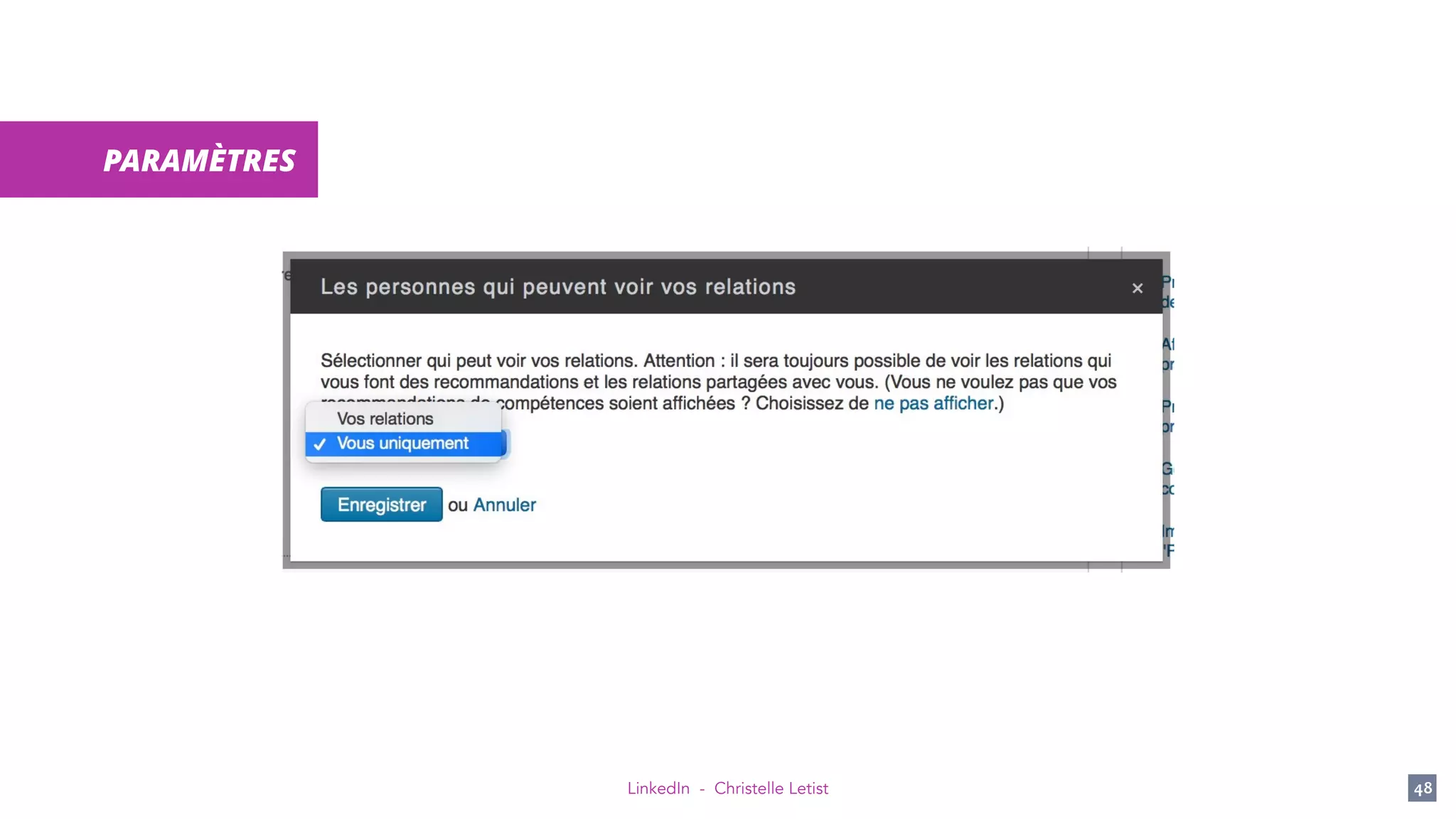 LinkedIn - Christelle Letist 48
PARAMÈTRES
 