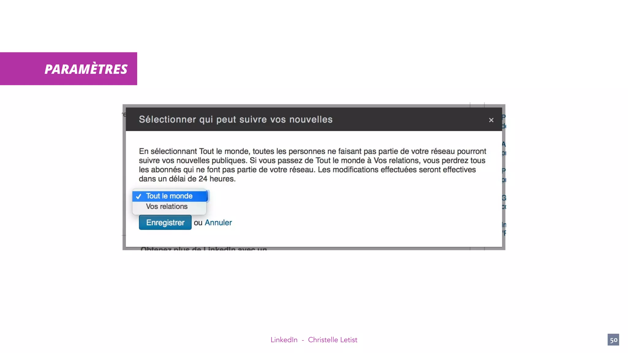 LinkedIn - Christelle Letist 50
PARAMÈTRES
 