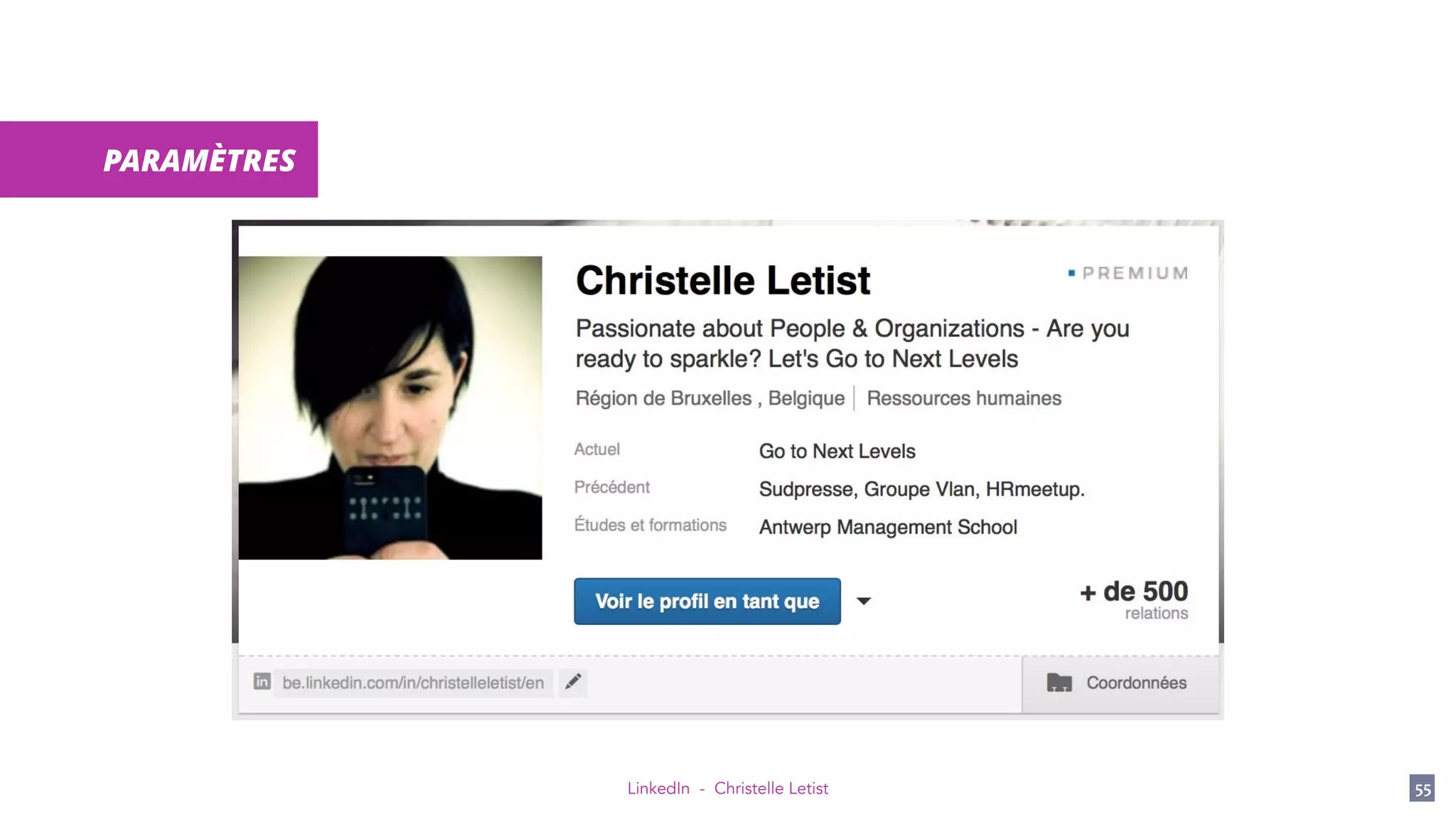 LinkedIn - Christelle Letist 55
PARAMÈTRES
 