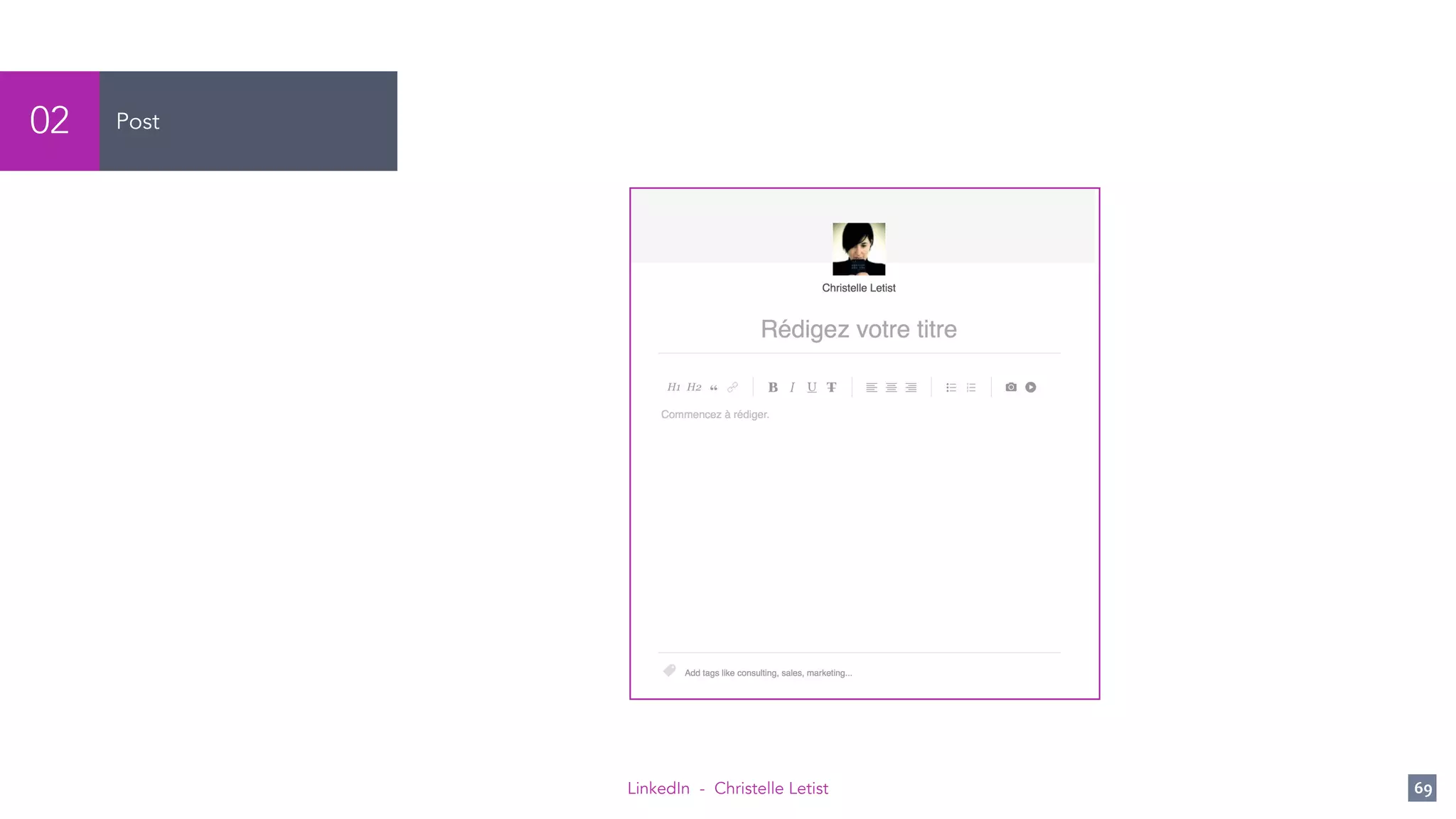 LinkedIn - Christelle Letist 69
Post02
 