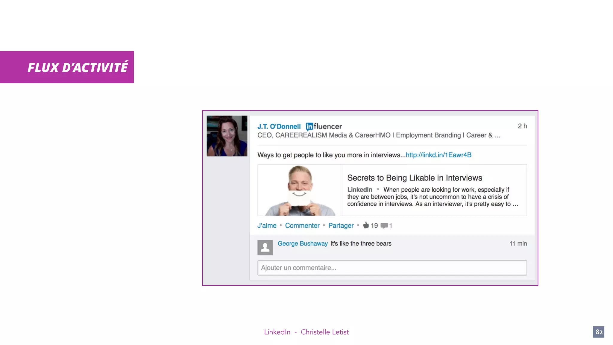 LinkedIn - Christelle Letist 82
FLUX D’ACTIVITÉ
 