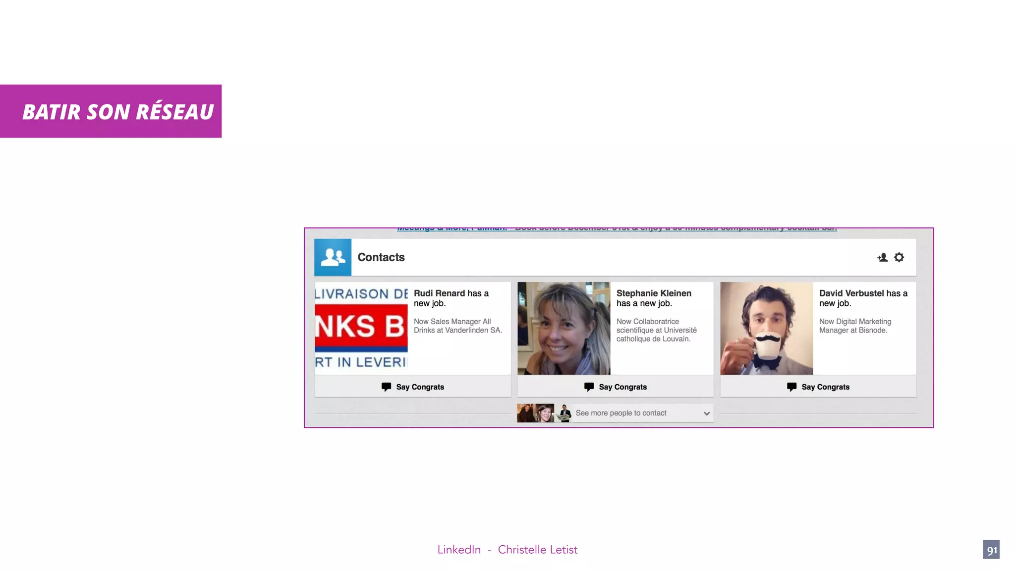 LinkedIn - Christelle Letist 91
BATIR SON RÉSEAU
 