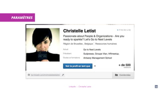 LinkedIn - Christelle Letist 55
PARAMÈTRES
 