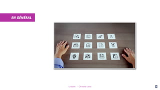 LinkedIn - Christelle Letist 6
EN GÉNÉRAL
 