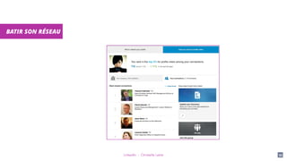 LinkedIn - Christelle Letist 95
BATIR SON RÉSEAU
 