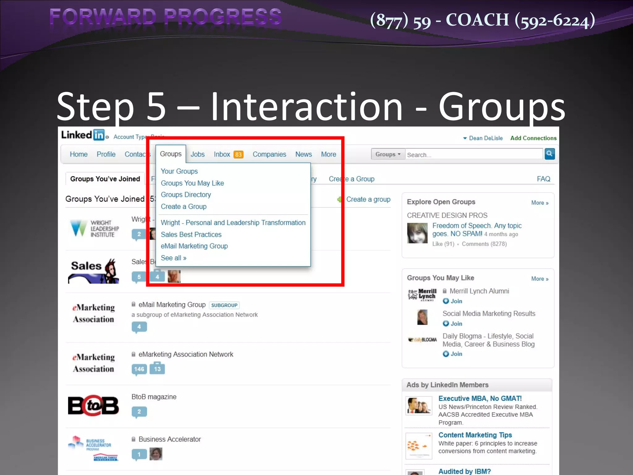 Step 5 – Interaction - Groups 