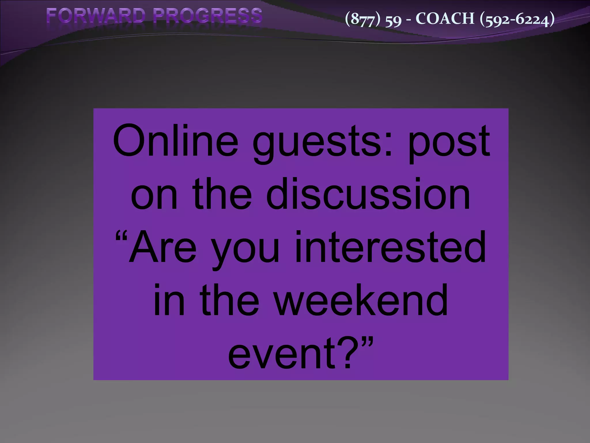 Online guests: post on the discussion “Are you interested in the weekend event?” 
