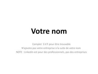 Présenter un bon profil3