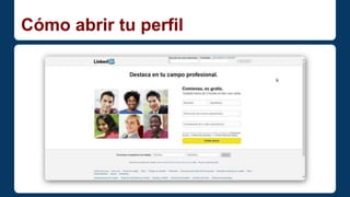 Cómo abrir tu perfil 
 
