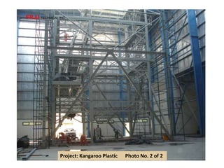 Project: Kangaroo Plastic Photo No. 2 of 2
FRJJ TECHNICAL INC.
 