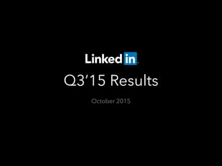 Q3’15 Results
October 2015
 