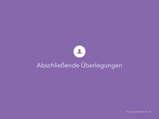 Abschließende Überlegungen
Akquise von Studenten 2.0 31
 