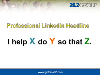 I help X do Y so that Z. 
 