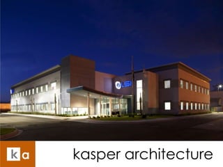 kasper architecture 