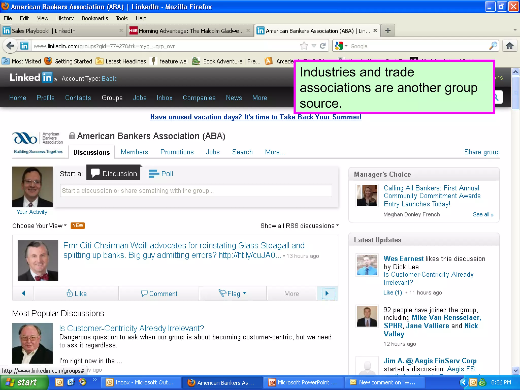 Industries and trade
associations are another group
source.
 