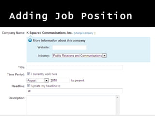 Adding Job Position K Squared Communications www.ksqrd.com 