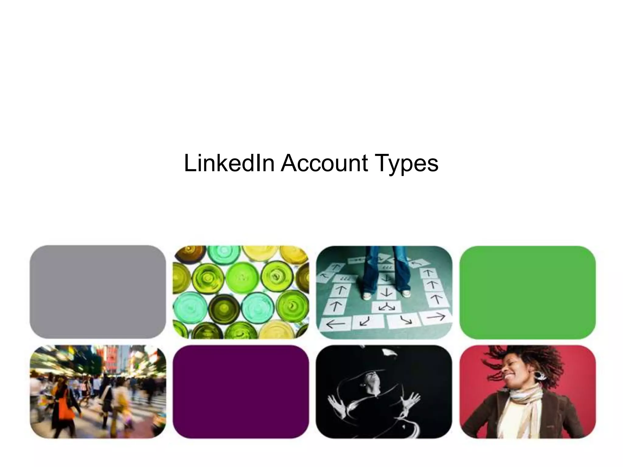 LinkedIn Account Types
 