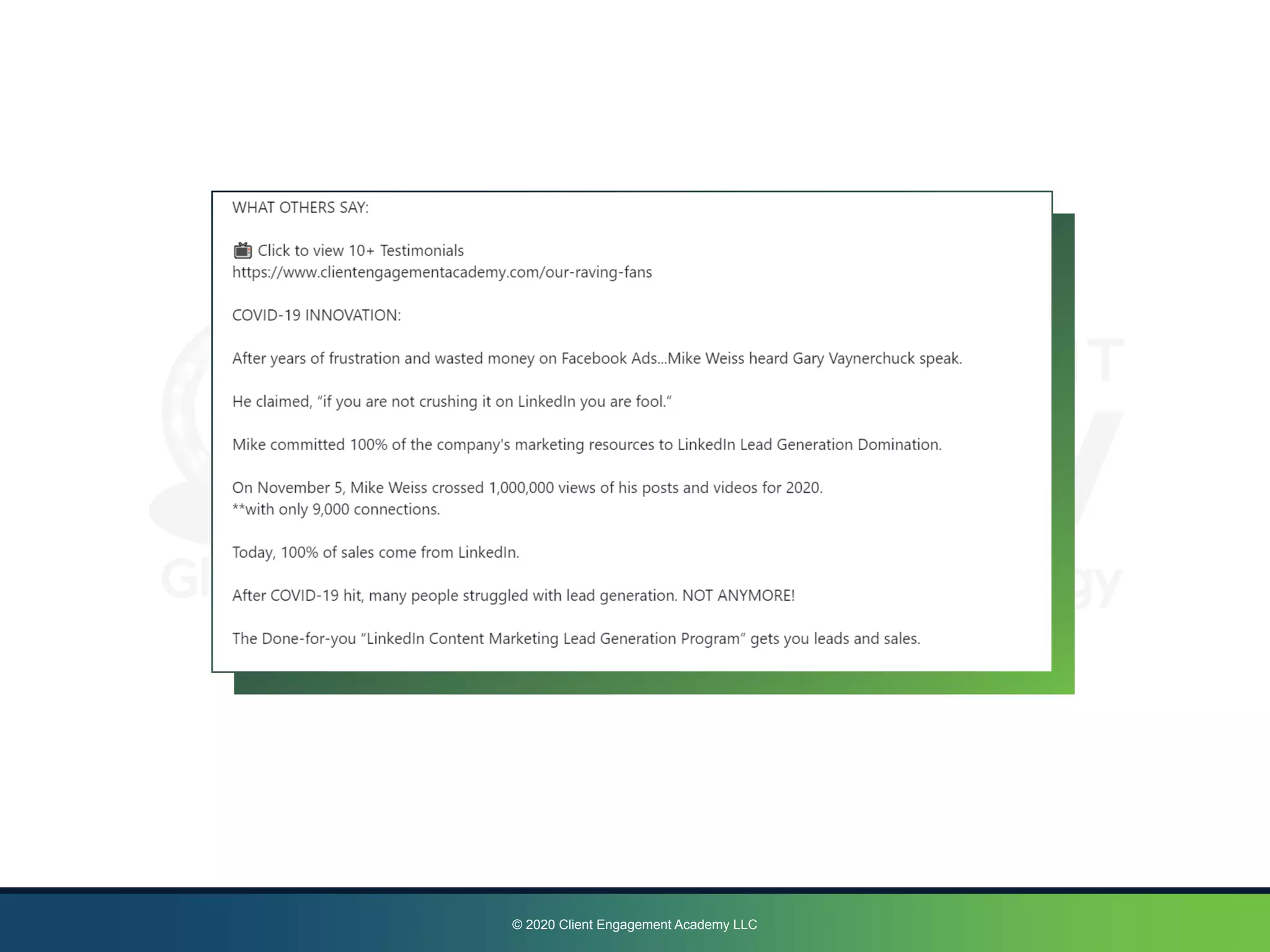 © 2020 Client Engagement Academy LLC
 