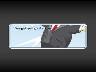 We wish you great successusing LinkedIn.