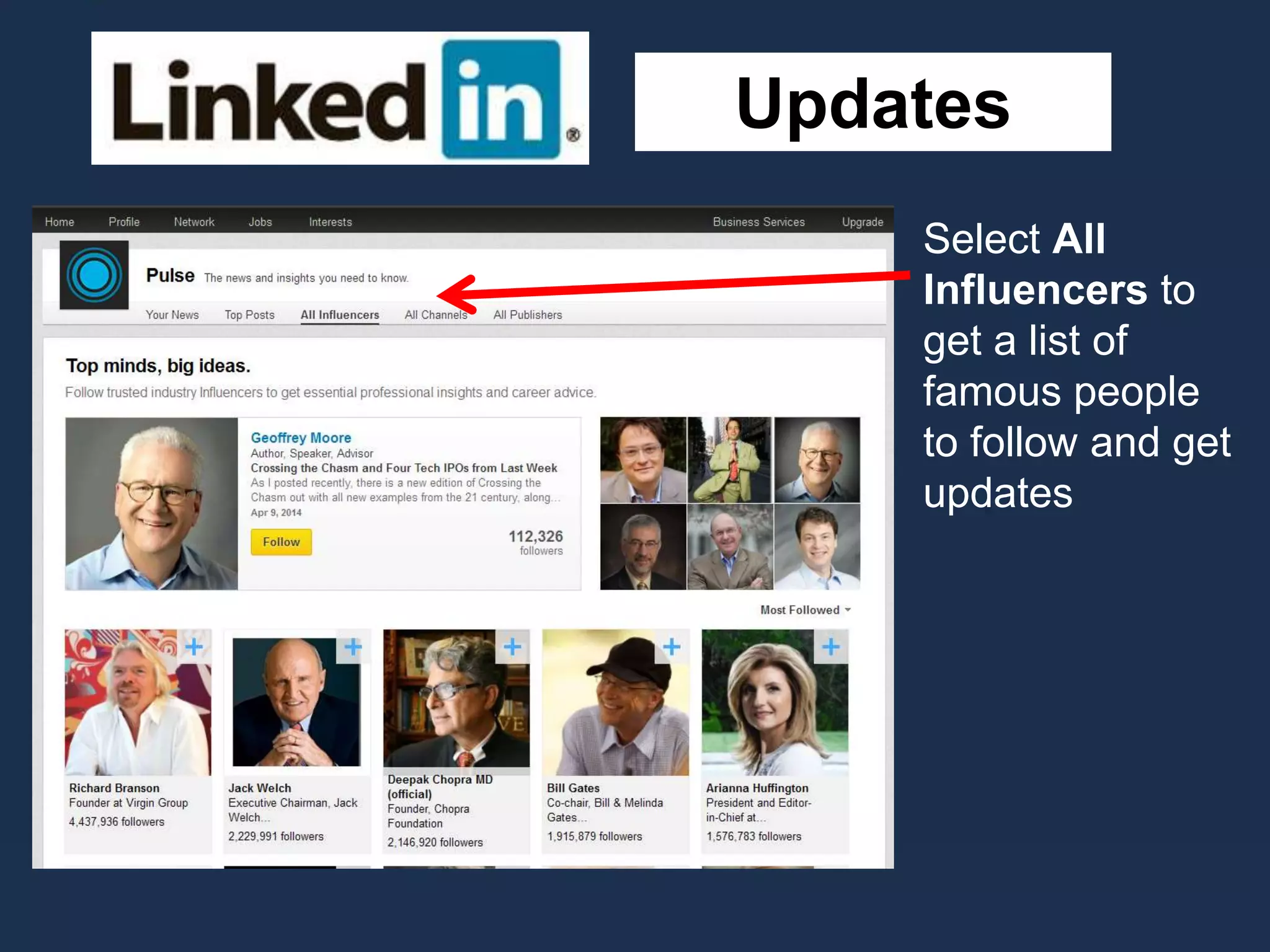 Updates
Select All
Influencers to
get a list of
famous people
to follow and get
updates
 