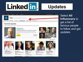 Updates
Select All
Influencers to
get a list of
famous people
to follow and get
updates
 