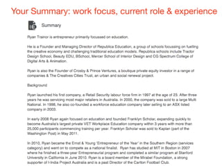 Your Summary: work focus, current role & experience
 