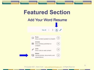 31
Featured Section
Add Your Word Resume
© Copyright 2021 – Denis Curtin – www.JobSearchChicago.com – All Rights Reserved
 