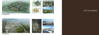 CITY PLANNING
Hangzhou
Tengzhou