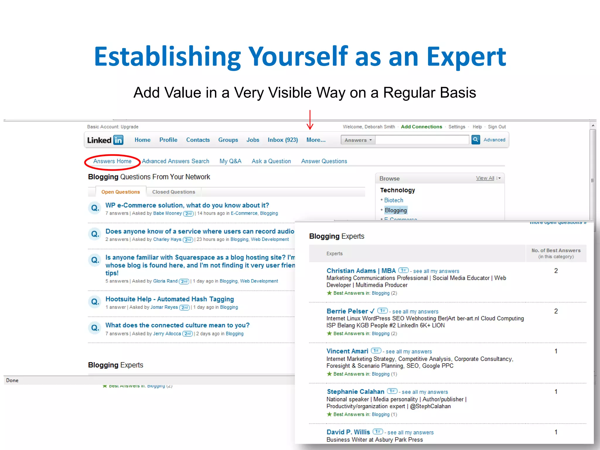 Establishing Yourself as an Expert
   Add Value in a Very Visible Way on a Regular Basis




                                                        32
 