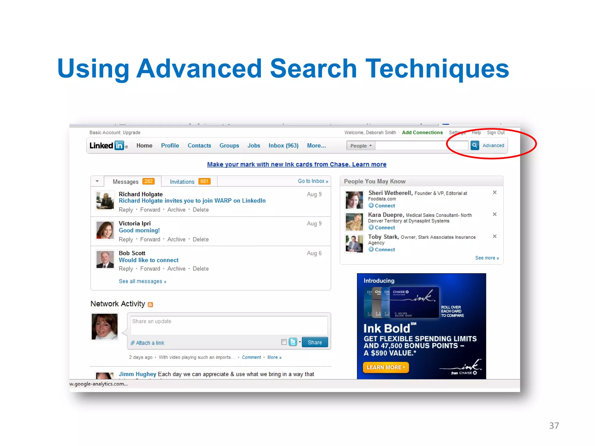 Using Advanced Search Techniques




                                   37
 