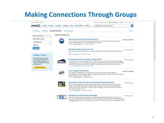 Making Connections Through Groups




                                    30
 
