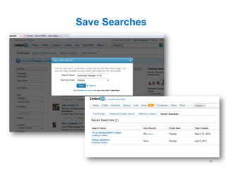 Save Searches




                40
 