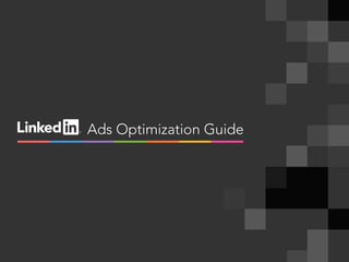 Ads Optimization Guide
 