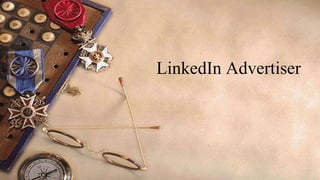 LinkedIn Advertiser
 