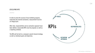 ©2013 Critical Mass, Inc. All Rights Reserved | 36
DEVELOPING KPIS
In order to prove the success of any marketing program,...