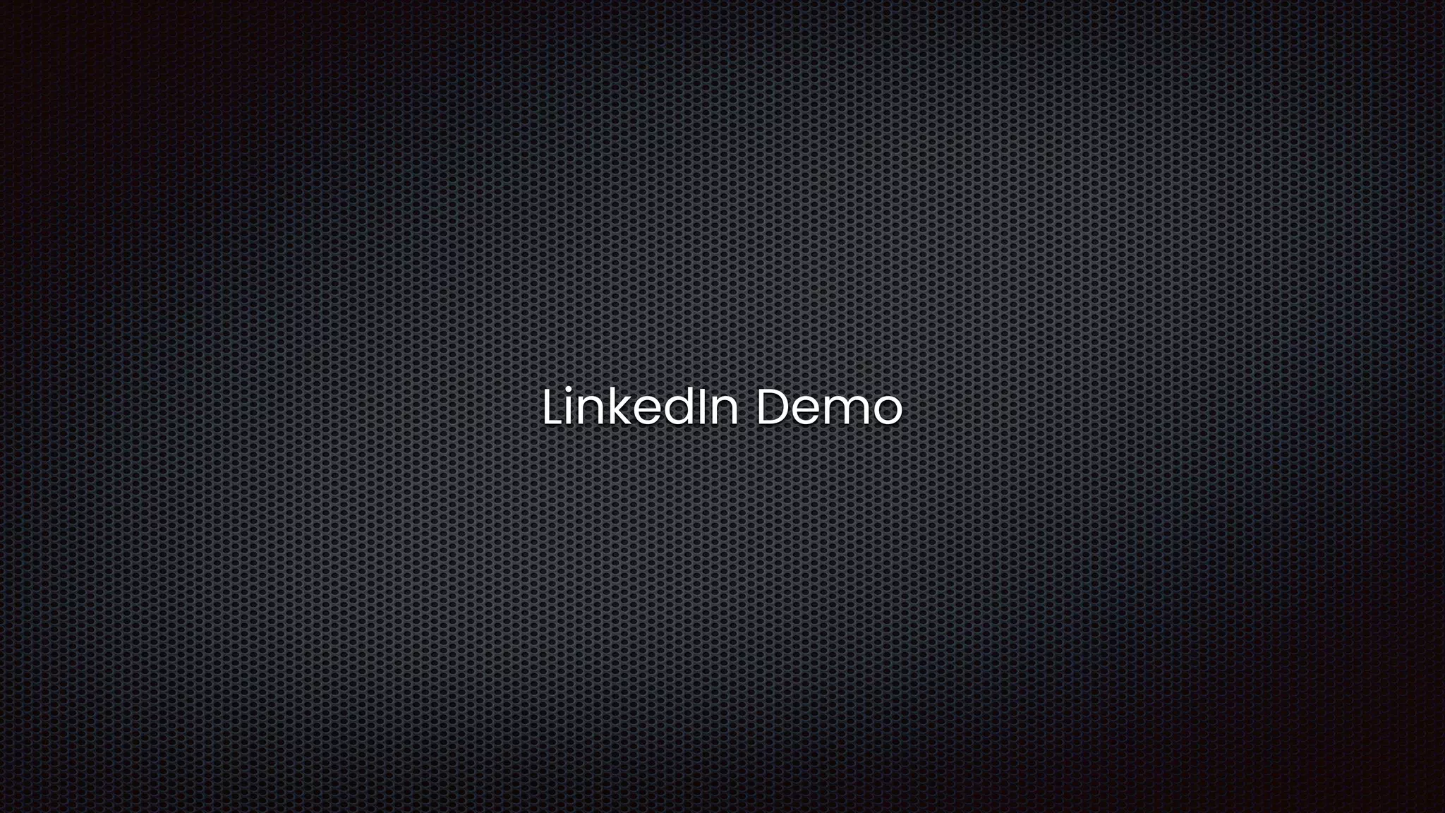LinkedIn Demo
 
